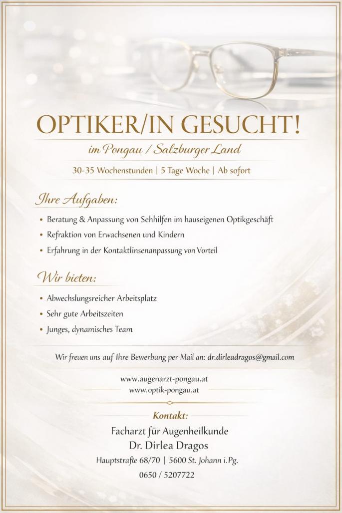 Augenarzt Dr. Dirlea Dragos sucht in Pongau einen Optiker/in